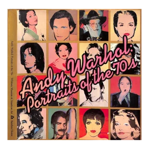 "Andy Warhol: Portraits of the 70s" 1979 Rosenblum, Robert
