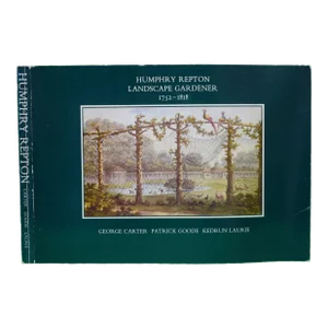"Humphry Repton Landscape Gardener 1752-1818" 1982 Carter, George, Goode, Patrick, Laurie, Kedrun