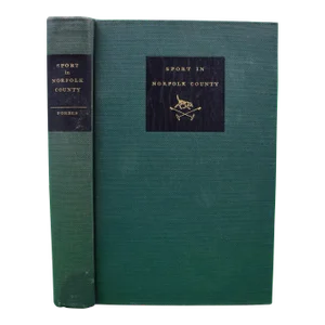 "Sport in Norfolk County" 1938 Forbes, Allan