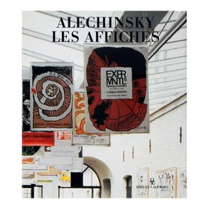 2007 Pierre Alechinsky 'Alechinsky Les Affiches' Expressionism Multicolor,White Book