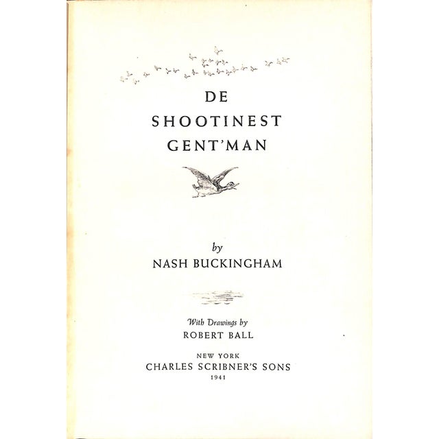 BUCKINGHAM, Nash [222] pp. Charles Scribner's Sons 1941 9 1/4" x 6 3/4" *loss to jacket spine* De Shootinest Gent'man &...