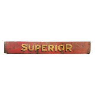 Vintage Wooden Sign 'Superior" For Sale