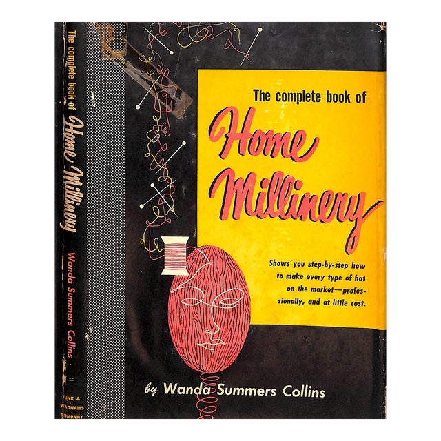 "The Complete Home Millinery" 1951 Collins, Wanda Summers For Sale