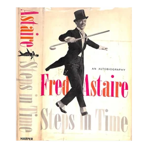 "Steps in Time" Book 1959 Astaire, Fred (Inscribed)