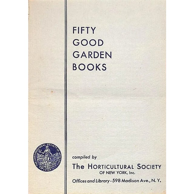 NICHOLS, Rose Standish [324] pp. The MacMillan Company 1925 8 3/4" x 6 1/4" w/ Fifty Good Garden Books [4] pp. booklet...