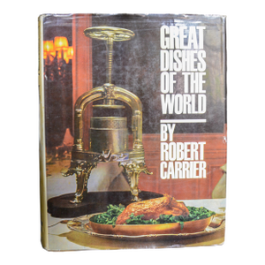 Dishes of the World Cookbook by Robert Carrier: International Cuisine (1963)