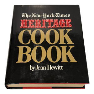 The New York Times Heritage Cookbook by Jean Hewitt, 1980 Bonanza Edition With Dust Jacket