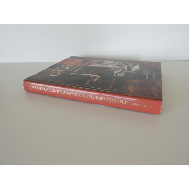 Jacques Garcia: Decorating in the French Style Hardcover Book For Sale In Tampa - Image 6 of 6