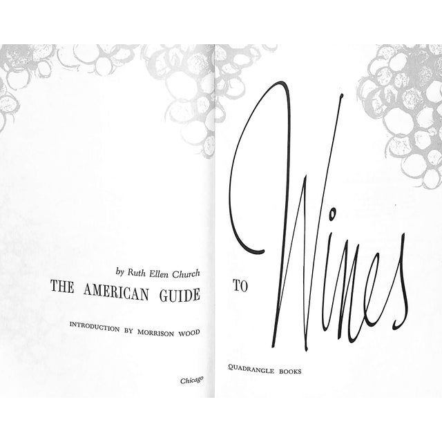 "The American Guide to Wines" 1963 Church, Ruth Ellen For Sale - Image 4 of 11