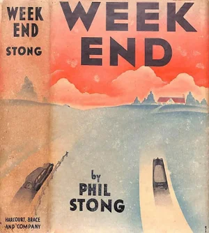 "Week-End" Book 1935 Stong, Phil