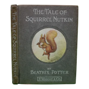"The Tale of Squirrel Nutkin" 1918 Potter, Beatrix