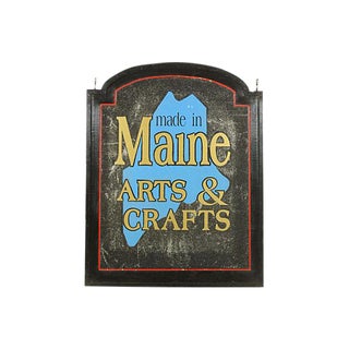 "Maine Arts and Crafts" Sign For Sale