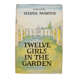 Twelve Girls in the Garden by Shane Martin