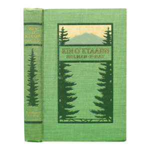 "Kin O'Ktaadn: Verse Stories of the Plain Folk" 1904 Day, Holman F.