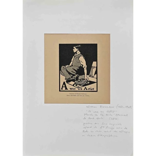 A was an Artist is a Wood engraving, realized by the Artist William Nicholson in 1898 Titled " A was an Artist - Portrait...