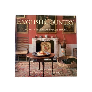 1987 English Country: Living in England's Private Houses Book by Caroline Seebohm, Clarkson Potter For Sale