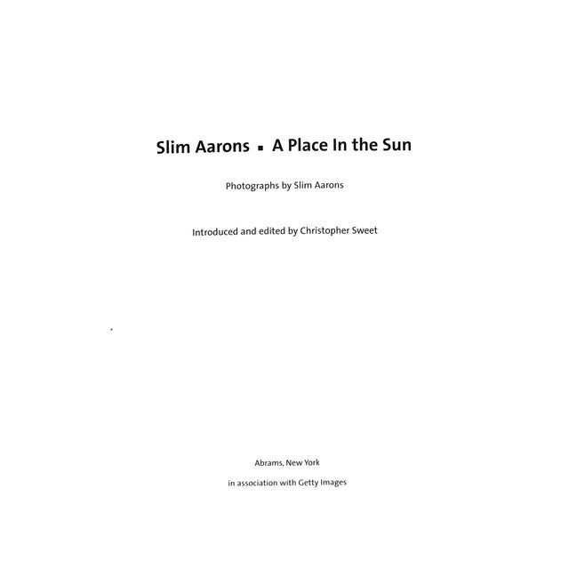 AARONS, Slim [240] pp. Harry N. Abrams, Inc 2005 Third Printing 12 1/4" x 10 3/8" "Slim Aarons is known for his dreamy...