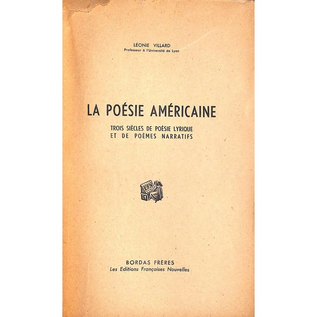 On American Poetry VILLARD, Leonie [185] pp. Bordas Freres Les Editions Francaises Nouvelles 1945 w/ custom cloth slipcase...