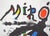 Joan Miró (1893-1983) 1978 Exhibition, Galerie Maeght Original color lithograph poster Signed in the plate On poster...