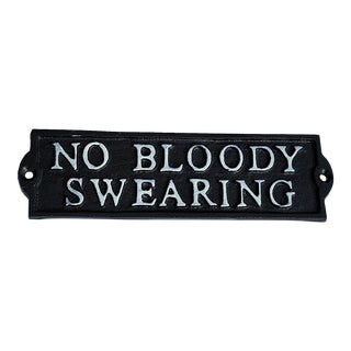 1980s "No Bloody Swearing" Cast Iron Sign For Sale