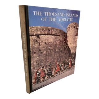 The Thousand Islands of the Adriatic Hardcover Book 1965 1st Edition For Sale