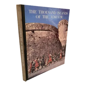The Thousand Islands of the Adriatic Hardcover Book 1965 1st Edition