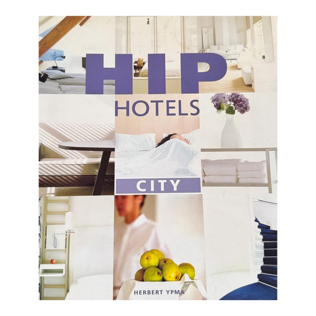 Hip Hotels: City by Herbert Ypma For Sale