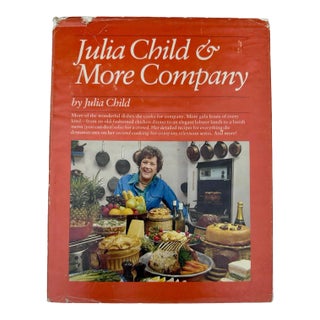 1979 Julia Child and More Company by Julia Child First Edition Hardcover For Sale