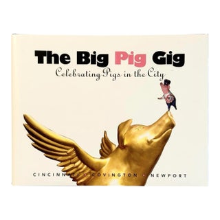 The Big Pig Gig, Celebrating Pigs in the City For Sale