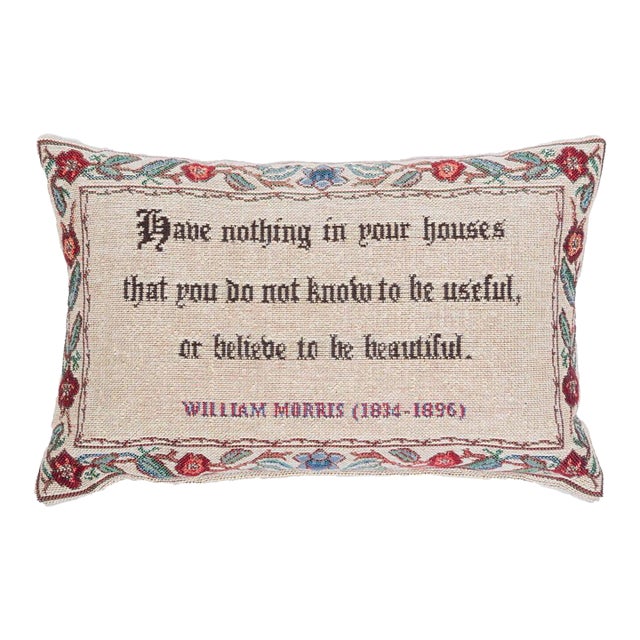 Have Nothing in Your Houses Fibre Filled Tapestry Cushion - 20x32cm (8"x13") For Sale