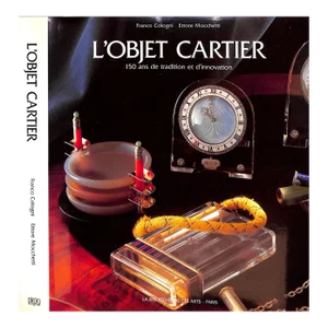 "L'Objet Cartier 150 Ans De Tradition Et D'Innovation" 1992 Cologni, Franco/ Mocchetti, Ettore