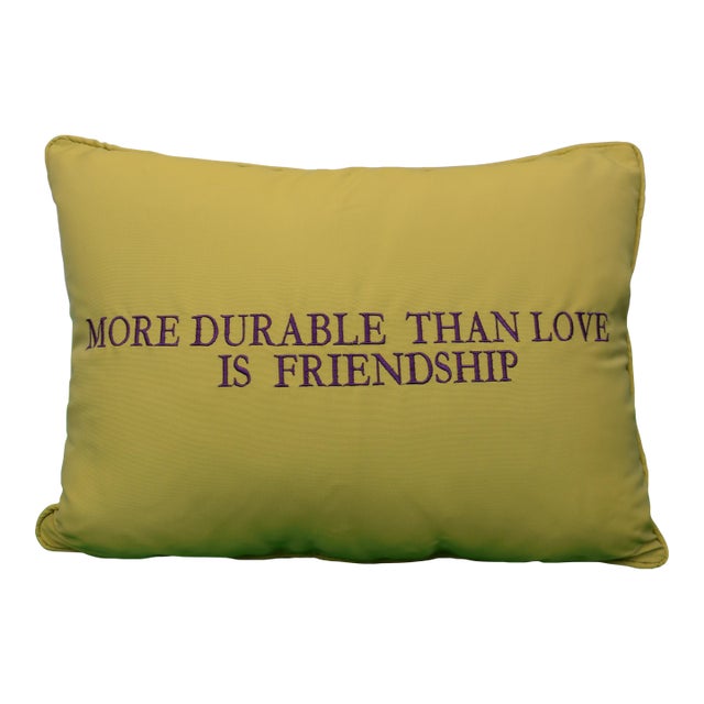 More Durable Than Love Is Friendship Chartreuse Pillow Provenance: The Susie Hilfiger Collection For Sale