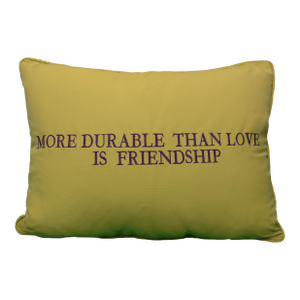 More Durable Than Love Is Friendship Chartreuse Pillow Provenance: The Susie Hilfiger Collection