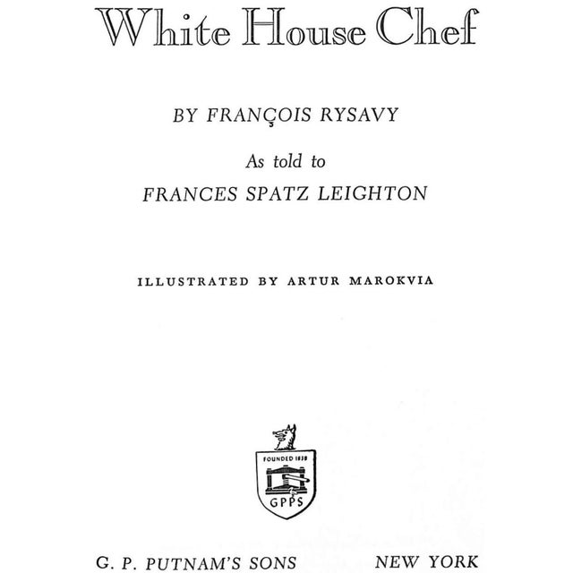 With Favorite Recipes Of The President And Mrs. Eisenhower RYSAVY, Francois [286] pp. G.P. Putnam's Sons 1957 Illustrated...