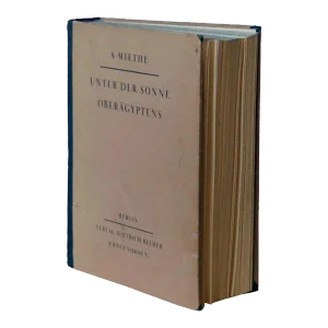Vintage Unter Der Sonne Oberagyptens by Adolf Miethe German Book