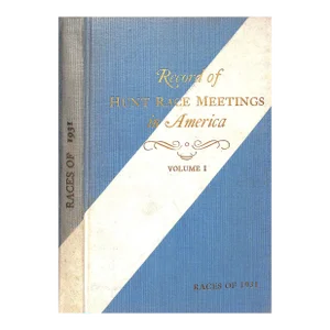"Record of Hunt Race Meetings in America Volume I" 1932 Vischer, Vischer [Editor, Polo]