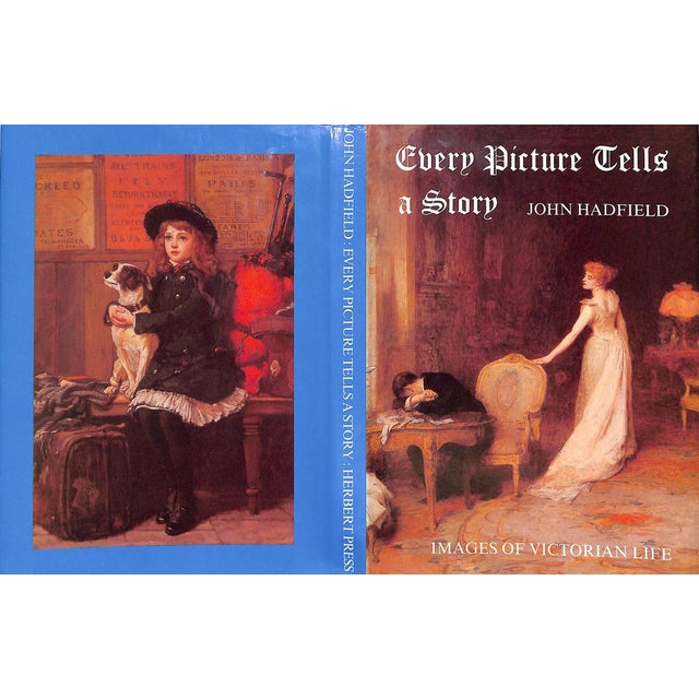 "Every Picture Tells a Story: Images of Victorian Life" 1985 Hadfield, John [Commentary By] For Sale