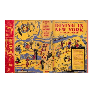 "Dining in New York an Intimate Guide" 1934 James, Rian