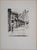 Lucien MAINSSIEUX (after) Voiron, old quarter, 1949 Drypoint engraving Signed in pencil by the artist Numbered out of...