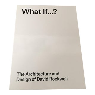 "What If...? The Architecture and Design of David Rockwell" For Sale