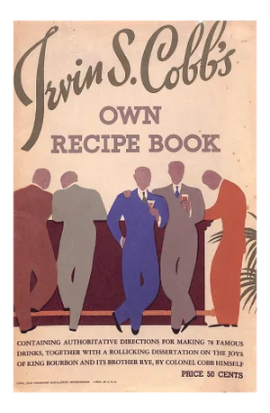 Irvin S. Cobb's Own Recipe Book