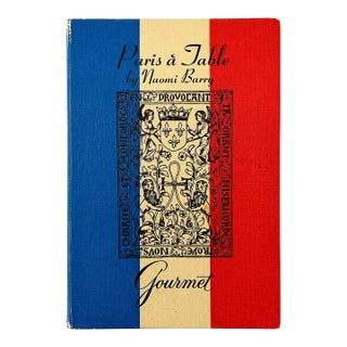 Paris À Table Naomi Barry Gourmet Magazine Paris Restaurant Guide Book 1971 For Sale