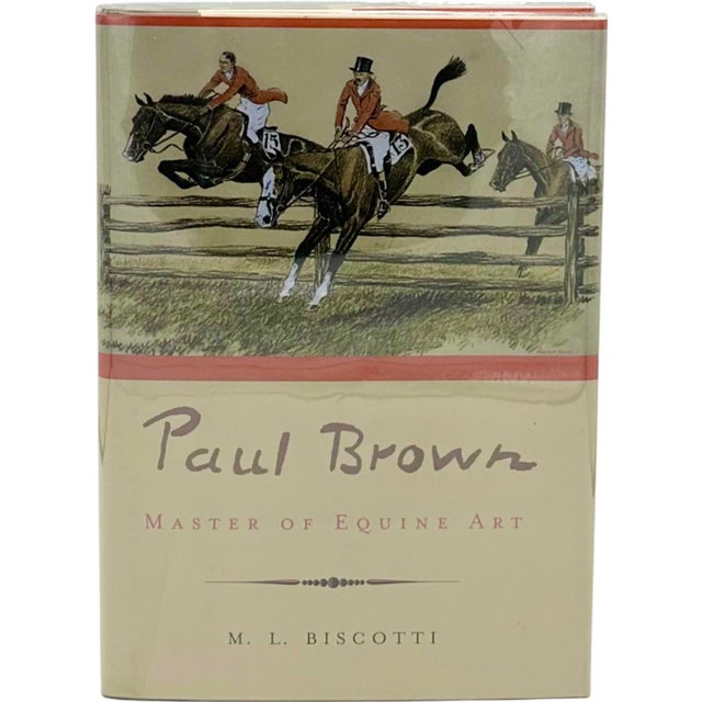 Paul Brown Master of Equine Art by m.l. Biscotti 2001 Book For Sale - Image 11 of 11