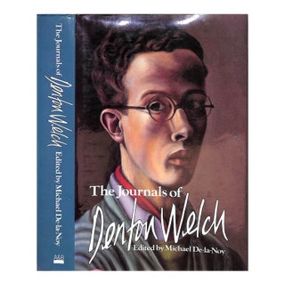 "The Journals of Denton Welch" 1984 De-La-Noy, Michael [Edited By] For Sale