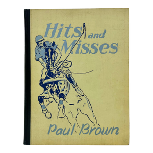 Signed Hits & Misses Paul Brown 1935 Equestrian Polo Book
