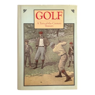 1980s Collectible "Golf: A Turn-of-the-Century Treasury Book" For Sale