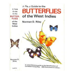 "A Field Guide to the Butterflies of the West Indies" 1975 Riley, Norman D.