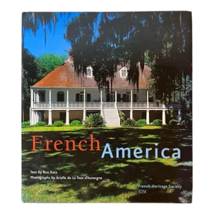 French America by Arielle De La Tour d'Auvergne and Ron Katz 2005 Hardcover