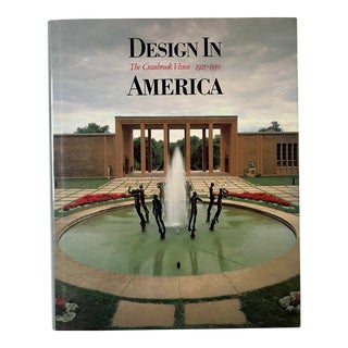 Design in America: The Cranbrook Vision 1925-1950, Metropolitan Museum, Detroit Institute of Art, 1983 For Sale
