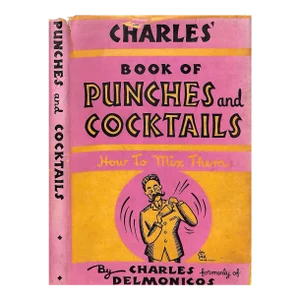 "Charles' Book of Punches and Cocktails" 1934 Charles of Delmonicos